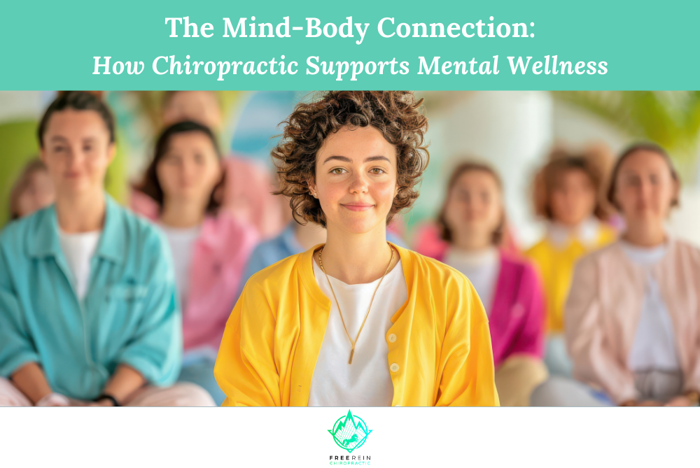 The Mind-Body Connection How Chiropractic Supports Mental Wellness